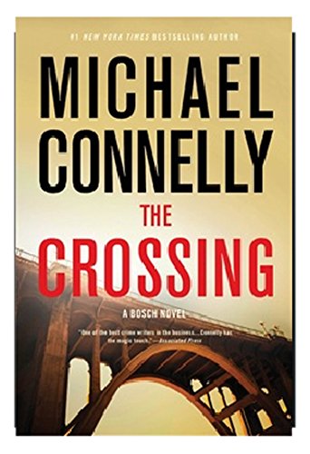 The Crossing by Michael Connelly