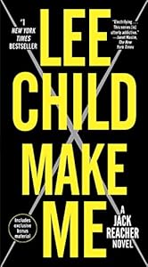 Make Me: A Jack Reacher Novel