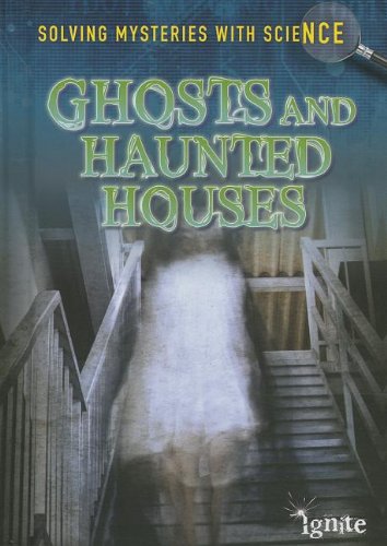 Ghosts & Haunted Houses by Jane Bingham