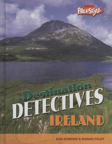 Ireland (Destination Detectives) by Rob Bowden