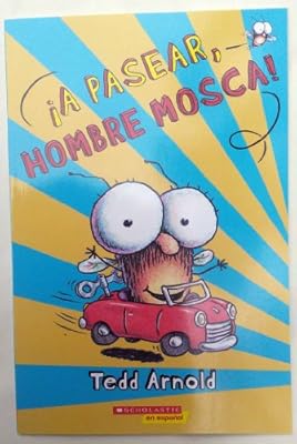 &iexcl;A Pasear, Hombre Mosca!