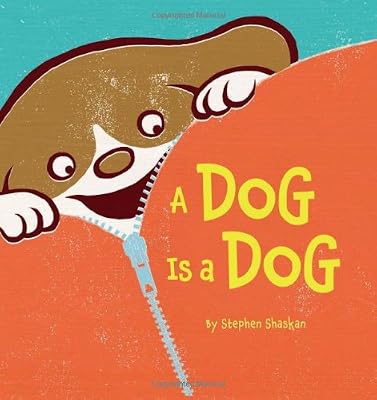 A Dog Is a Dog
