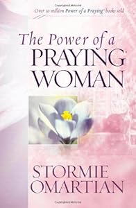 The Power of a Praying® Woman