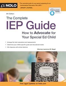 The Complete IEP Guide: How to Advocate for Your Special Ed Child