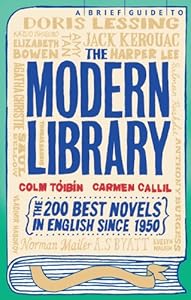 A Brief Guide to the Modern Library by Colm Toibin  ,