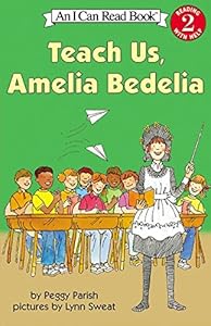 Teach Us, Amelia Bedelia