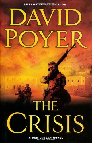 The Crisis: A Dan Lenson Novel by David Poyer