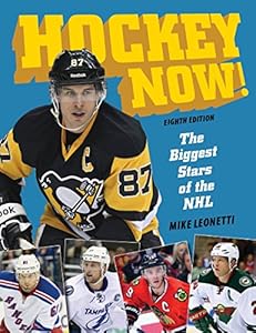 Hockey Now!: The Biggest Stars of the NHL