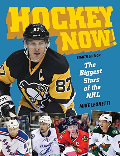 Hockey Now!: The Biggest Stars of the NHL by Mike Leonetti
