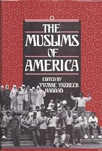 The Muslims of America (Religion in America)