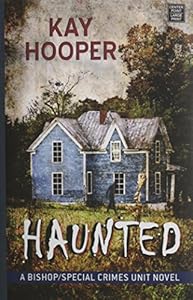 Haunted: A Bishop/Special Crimes Unit Novel