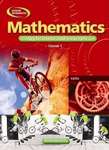 Mathematics Applications and Concepts: Course 1 (Math Applic & Conn Crse)