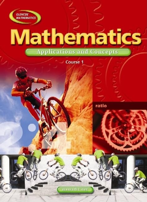 Mathematics Applications and Concepts: Course 1 (Math Applic & Conn Crse) by McGraw-Hill