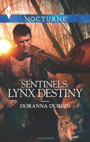 Sentinels: Lynx Destiny by Doranna Durgin