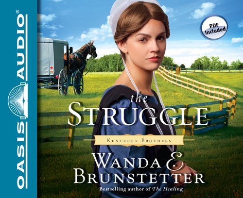 The Struggle by Wanda E Brunstetter