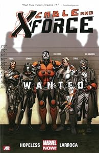 Cable and X-Force, Vol. 1: Wanted