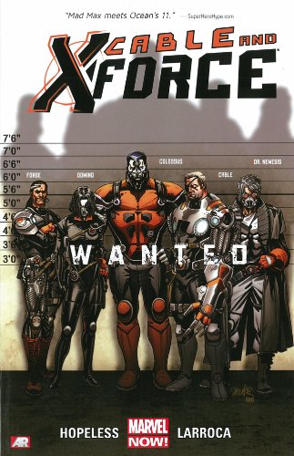Cable and X-Force, Vol. 1: Wanted by Dennis Hopeless