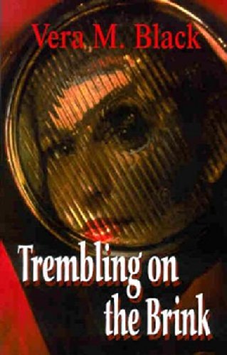 Trembling on the Brink by Vera M. Black