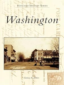 Washington (Postcard History Series) by Zachary R. Borders