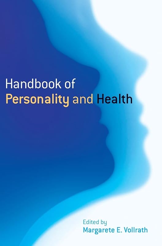 Handbook of Personality and Health by Margarete E. Vollrath