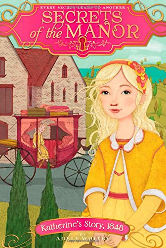 Katherine's Story, 1848 by Adele Whitby