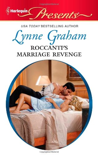 Roccanti's Marriage Revenge by Lynne Graham