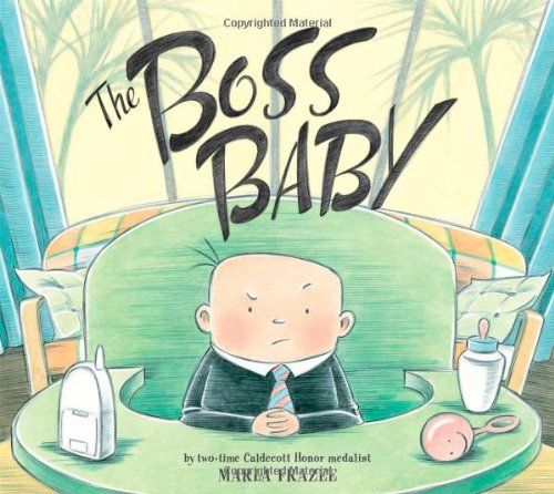 The Boss Baby by Marla Frazee