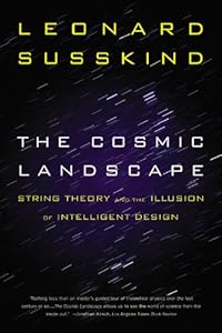 The Cosmic Landscape: String Theory and the Illusion of Intelligent Design