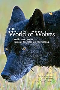 The World of Wolves: New Perspectives on Ecology, Behaviour and Management by Marco Musiani 
			
			
		
		
		
       	 
       		
       			(Editor),