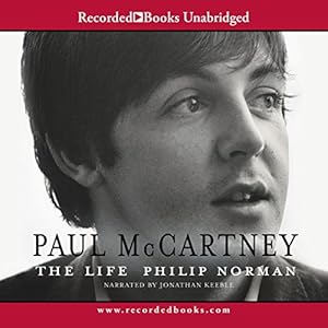 Paul McCartney: The Life by Philip Norman