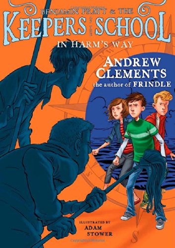In Harm's Way by Andrew Clements