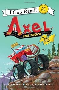 Axel the Truck: Rocky Road by J. D. Riley