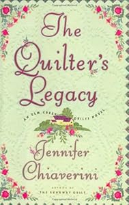 The Quilter's Legacy (Elm Creek Quilts Series #5)
