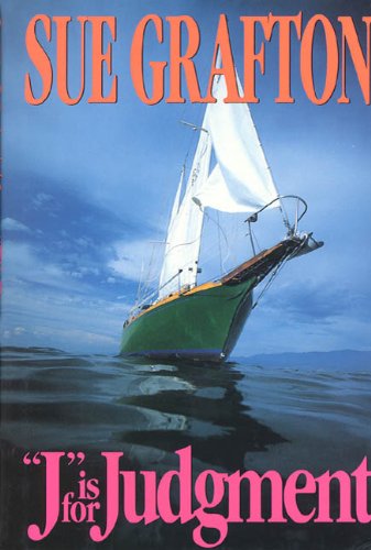 J is for Judgement (A Kinsey Millhone Mystery, Book 10) by Sue Grafton