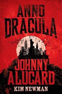 Anno Dracula: Johnny Alucard