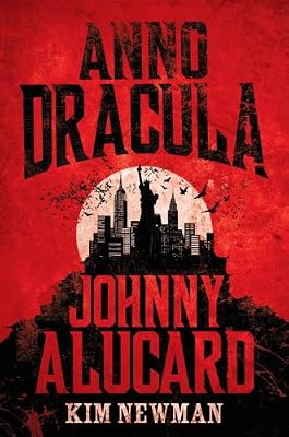 Anno Dracula: Johnny Alucard