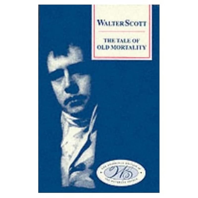 Tale of Old Mortality (Edinburgh Edition of the Waverley Novels EUP) by Walter Scott