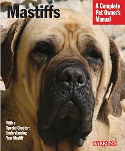Mastiffs (Barron's Complete Pet Owner's Manuals) by Kim Thornton