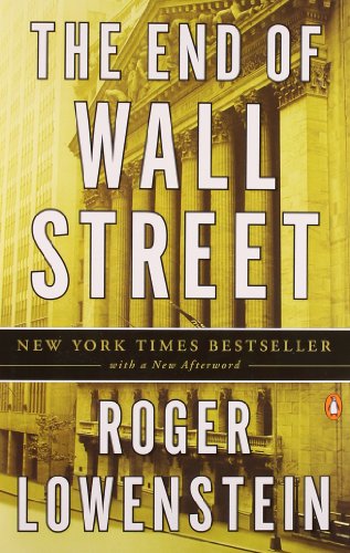 The End of Wall Street by Roger Lowenstein