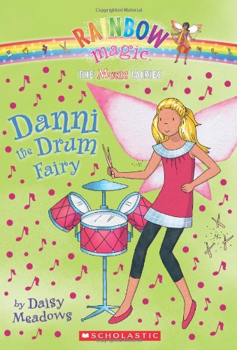 Danni the Drum Fairy: A Rainbow Magic Book by Daisy Meadows