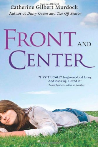 Front and Center by Catherine Gilbert Murdock