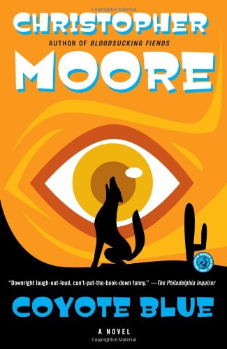 Coyote Blue: A Novel by Christopher Moore