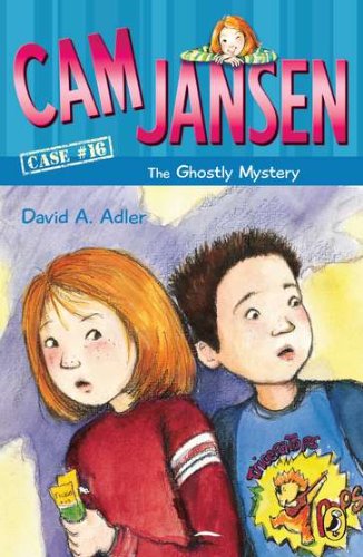 Cam Jansen: The Ghostly Mystery #16 by David A. Adler