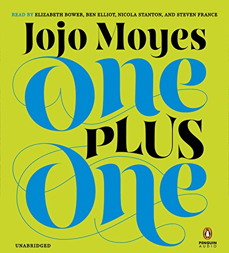 One Plus One: A Novel by Jojo Moyes
