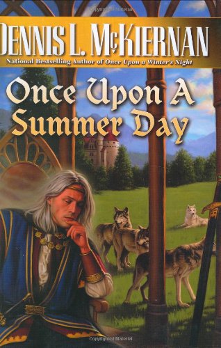 Once Upon a Summer Day by Dennis L. McKiernan