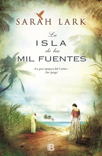 Isla de las mil fuentes by Sarah Lark