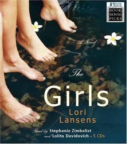 The Girls: A Novel by Lori Lansens
