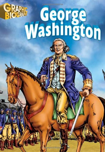 George Washington, Graphic Biography (Saddleback Graphic Biographies) by Saddleback Educational Publishing