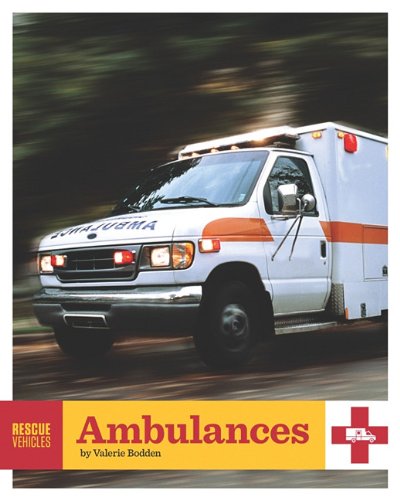 Ambulances by Valerie Bodden