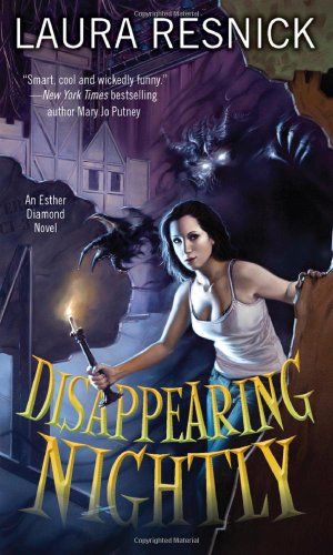 Disappearing Nightly: Book One of Esther Diamond by Laura Resnick